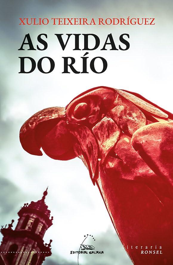 As vidas do río (Literaria RONSEL, Band 3)