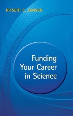 Funding your Career in Science: From Research Idea to Personal Grant