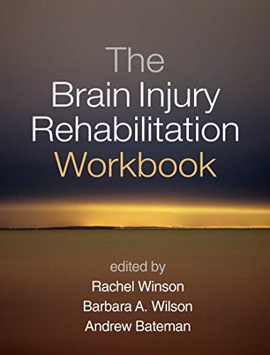 The Brain Injury Rehabilitation Workbook