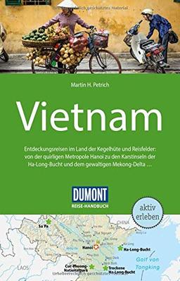 DuMont Reise-Handbuch Reiseführer Vietnam: mit Extra-Reisekarte