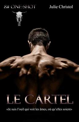 Le Cartel: 8# One-Shot