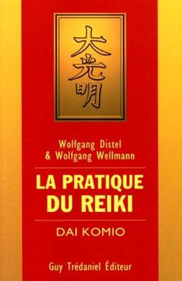 La pratique du reiki : Dai Komio