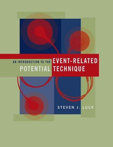 An Introduction to the Event-Related Potential Technique (Cognitive Neuroscience)