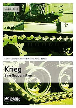 Krieg - Eine Neudefinition