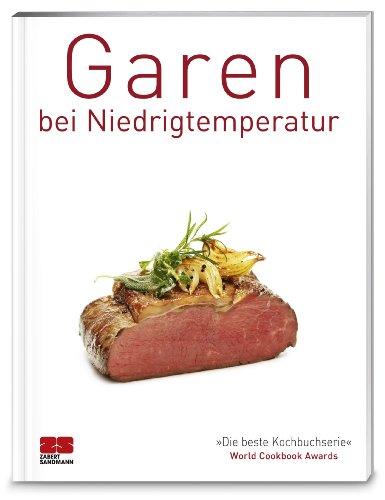 Garen bei Niedrigtemperatur