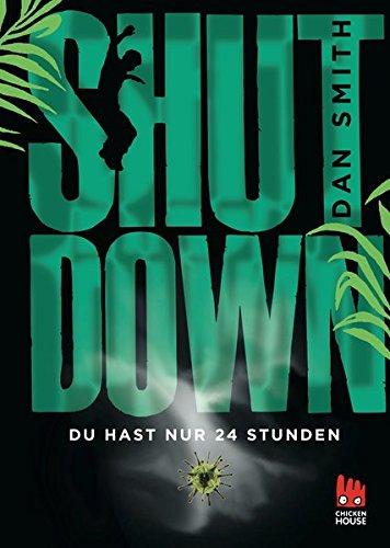 Shut Down - Du hast nur 24 Stunden