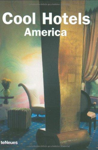 Cool Hotels. The America: The Americas (Designpocket)