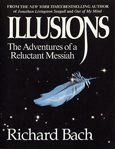 Illusions: The Adventures of a Reluctant Messiah