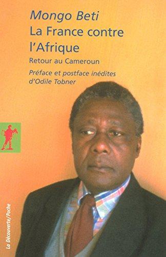 La France contre l'Afrique : retour au Cameroun