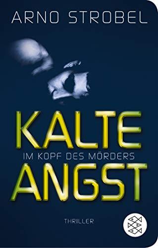 Im Kopf des Mörders - Kalte Angst: Thriller