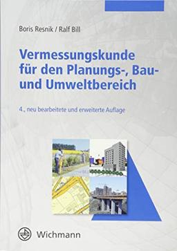 Vermessungskunde für den Planungs-, Bau- und Umweltbereich