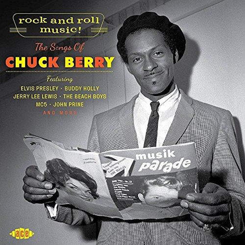 Rock and Roll Music! the Songs of Chuck Berry