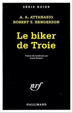 Le biker de Troie