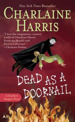 Dead as a Doornail: A Sookie Stackhouse Novel: A Southern Vampire Mystery (Sookie Stackhouse/True Blood)