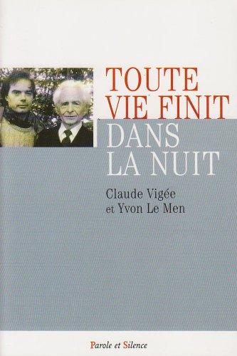 Toute vie finit dans la nuit : entretiens avec Yvon Le Men