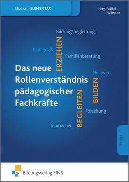 Das berufliche Selbstverständnis pädagogischer Fachkräfte: Studium im Elementarbereich