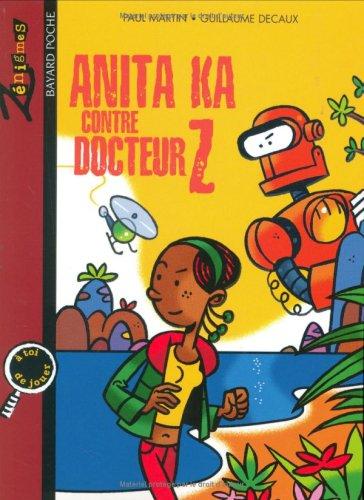 Anita Ka contre Docteur Z