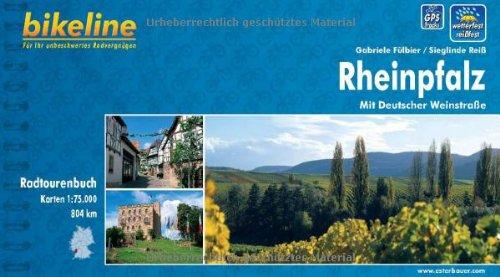 bikeline Radatlas: Rheinpfalz. Mit deutscher Weinstraße, 1:75.000, 804 km, wetterfest/reißfest, GPS-Tracks Download