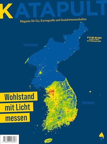 KATAPULT Magazin Ausgabe 31: Wohlstand mit Licht messen