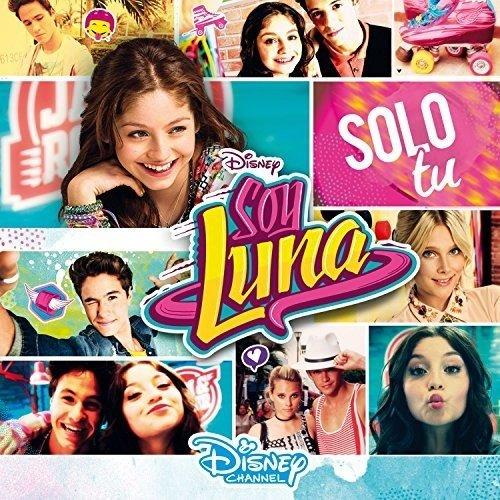 Soy Luna:Solo Tu