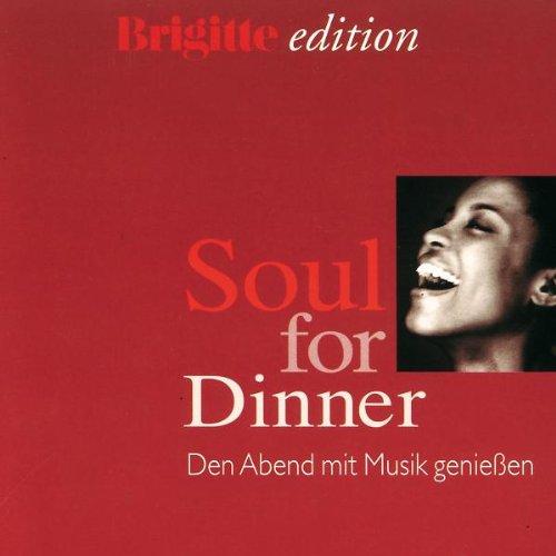 Brigitte Edition - Soul For Dinner