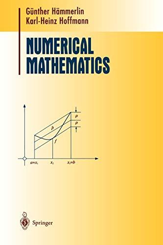 Numerical Mathematics (Undergraduate Texts in Mathematics)