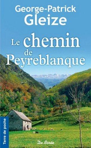 Le chemin de Peyreblanque