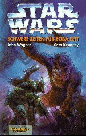 Star Wars, Bd.16, Schwere Zeiten für Boba Fett