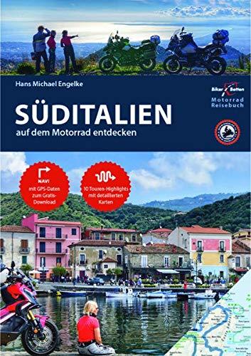 Motorrad Reiseführer Süditalien: BikerBetten Motorradreisebuch