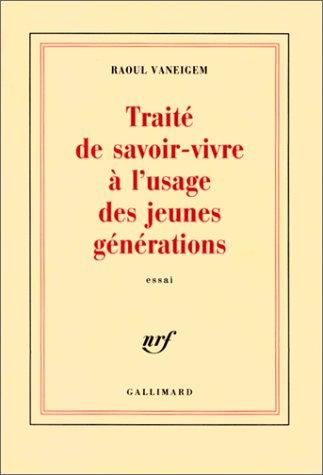 Traité de savoir-vivre à l'usage des jeunes générations