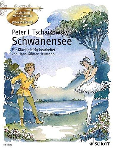 Schwanensee: Ballett in vier Akten. op. 20. Klavier. (Klassische Meisterwerke zum Kennenlernen)