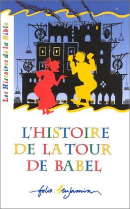 L'histoire de la tour de Babel