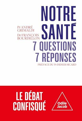 Notre santé : 7 questions, 7 réponses