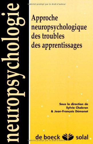 Approche neuropsychologique des troubles des apprentissages