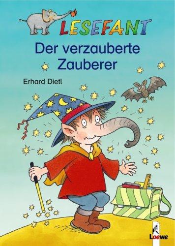 Lesefant. Der verzauberte Zauberer