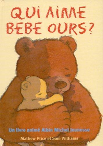 Qui aime bébé ours ?