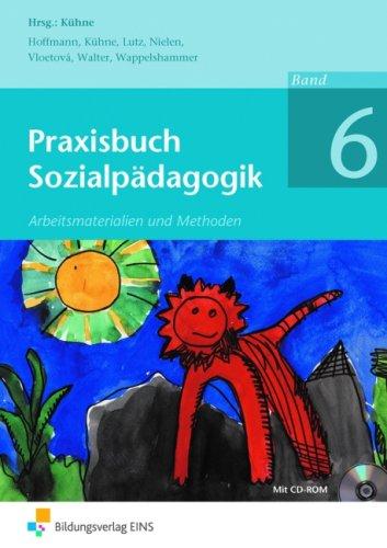 Praxisbuch Sozialpädagogik: Band 6: Schülerband