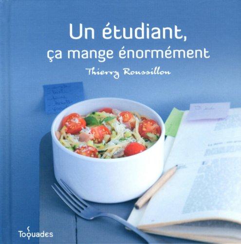 Un étudiant, ça mange énormément