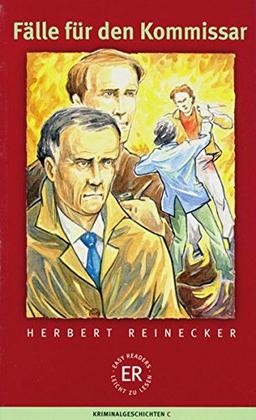 Fälle für den Kommissar: Deutsche Lektüre für das GER-Niveau B1. Mit Annotationen (Easy Readers - Leicht zu lesen)