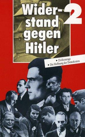 Widerstand gegen Hitler - Teil 2 [VHS]