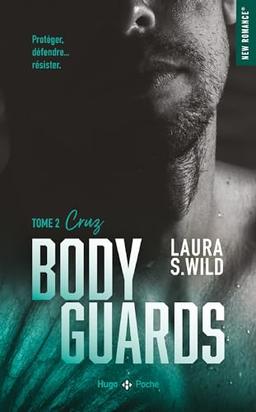 Bodyguards - Tome 2: Cruz