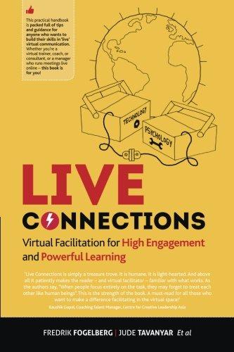 LIVE connections: Virtual Facilitation for High Engagement and Powerful Learning