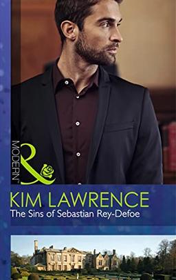 Sins of Sebastian Rey-Defoe (Seven Sexy Sins, Band 3)