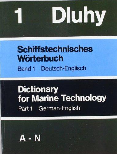 Schiffstechnisches Wörterbuch 1. Deutsch - Englisch. Teil 1: A - N / Teil 2: O - Z (Book on Demand): 2 Teile