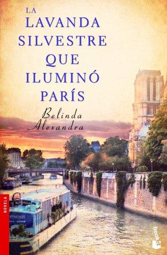 La lavanda silvestre que iluminó París (Novela)