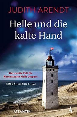 Helle und die kalte Hand: Der zweite Fall für Kommissarin Helle Jespers (Helle Jespers ermittelt, Band 2)