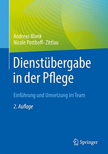 Dienstübergabe in der Pflege: Einführung und Umsetzung im Team