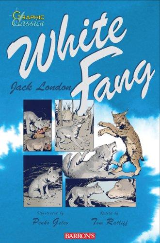 White Fang (Graphic Classics)