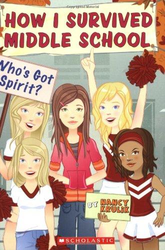 Who's Got Spirit? (How I Survived Middle School, Band 7)