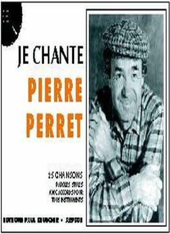 Partition : Je chante Perret